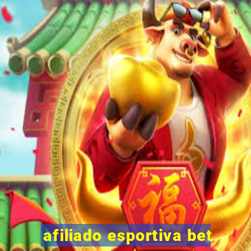 afiliado esportiva bet